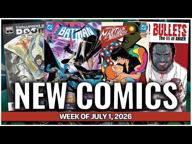 New Comic Book Previews 7/1/2026 - Kicking Off July With a BANG