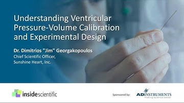 Understanding Ventricular Pressure-Volume Catheter Calibrations and Experimental Design