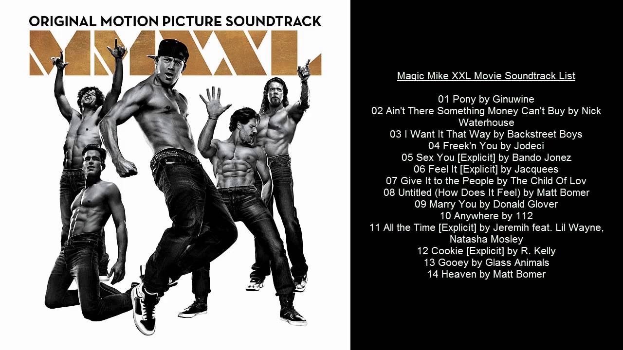 Magic Mike XXL, Magic Mike XXL soundtrack, Magic Mike XXL...