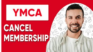 How To Cancel The YMCA Membership  [ New Updated Method 2025 ]