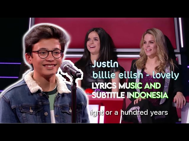 Justin - 'lovely' by billie eilish | The voice kiss Belgium | lyrics music and subtitle Indonesia class=