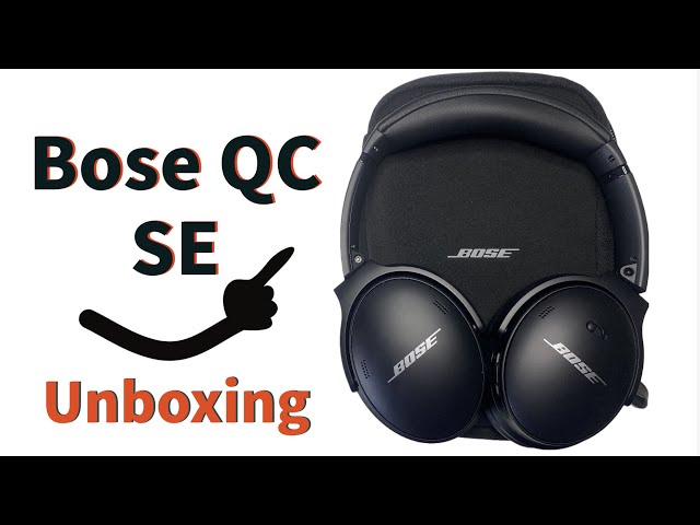 Bose QC SE Unboxing - YouTube