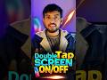 এক ট্যাপে স্ক্রিন On Off 🔥 Phone Double Tap Feature চালু করুন সহজেই | ab more info