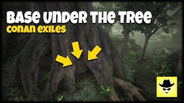 Base Under The Tree | Conan Exiles