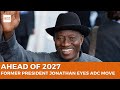 Former President Jonathan Eyes ADC Ahead of 2027