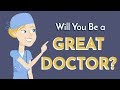 6 signs youll be a great doctor