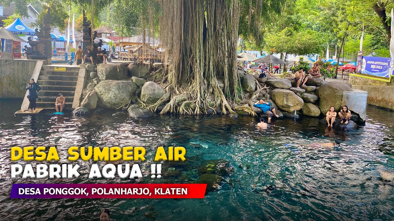 DESA INI JADI SUMBER AIR AQUA! Pemandangan Alam Wisata Umbul Kapilaler - Cerita Desa Ponggok, Klaten