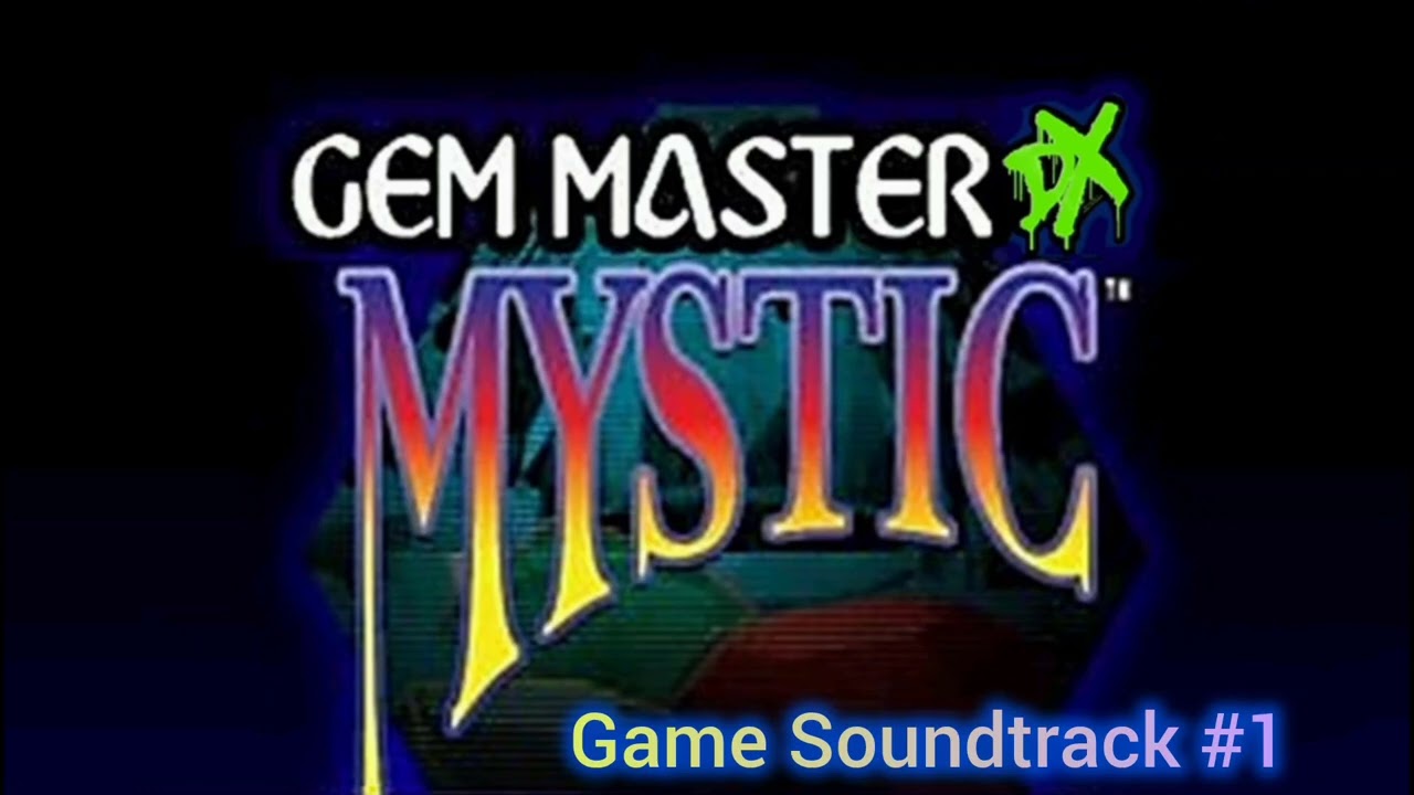 GemMaster Mystic Soundtrack Number 1