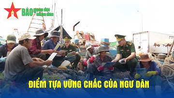 Điểm tựa vững chắc của ngư dân- Báo QĐND