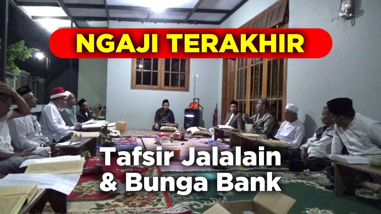 NGAJI TERAKHIR! Tafsir Jalalain & Pembahasan Bunga Bank – Kiai se-Kecamatan Dampit, Pra Ramadan 2026