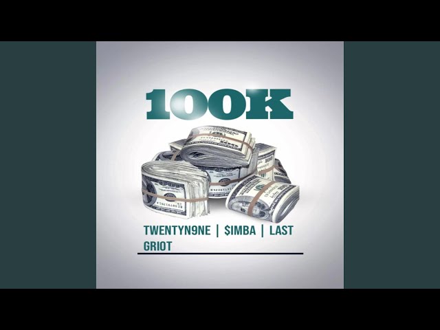 100K! (feat. $imba)