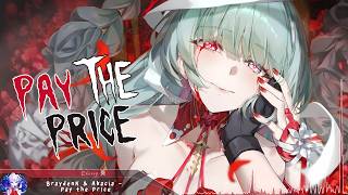 Nightcore - Pay The Price - (Lyrics)