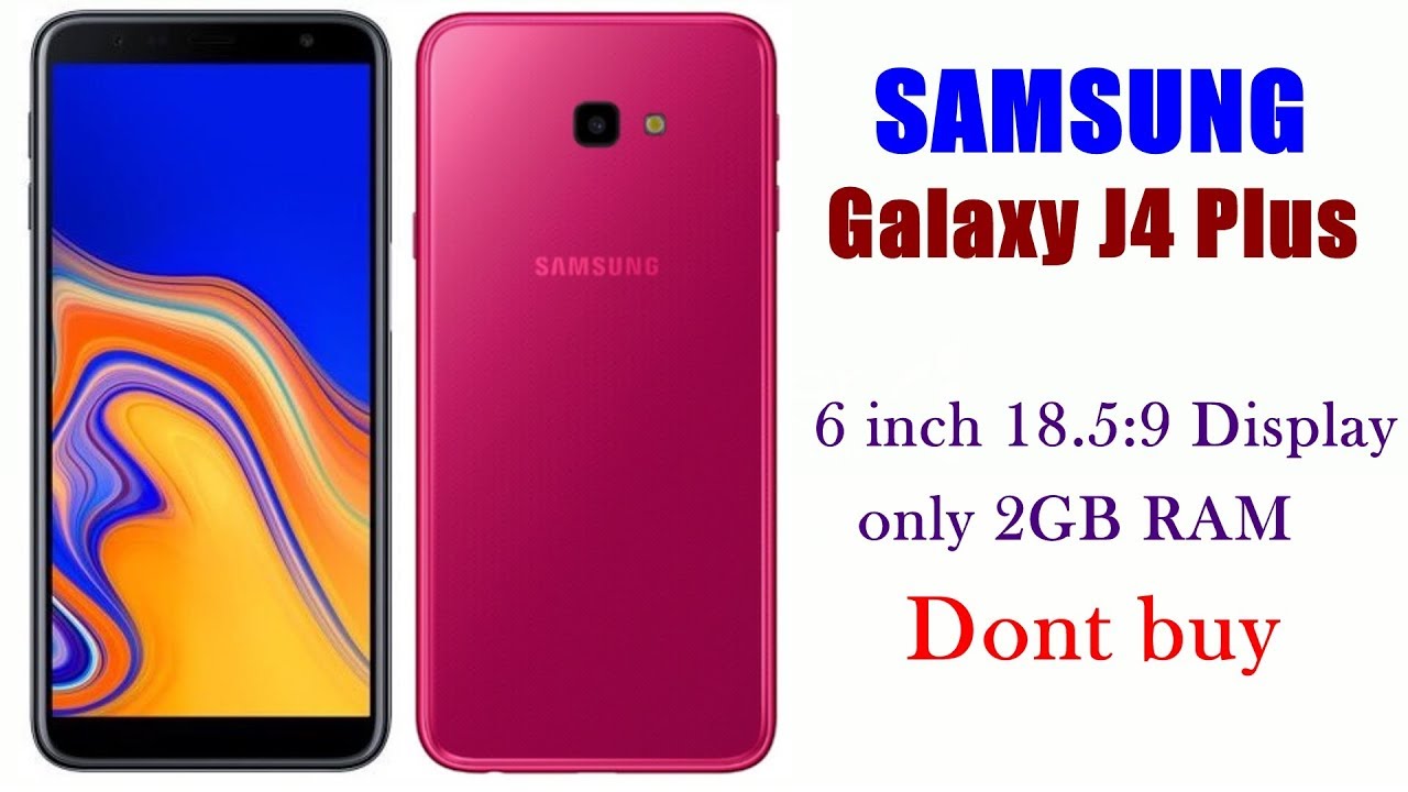 Ram самсунг. Samsung Galaxy j4 Plus 2018. Samsung Galaxy j 4 плюс. Samsung Galaxy j4 Plus 2019. Samsung Galaxy j4 Plus 2020.