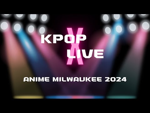 KPOP x Live at (AMKE) Anime Milwaukee 2024: Rum Pum Fantasy