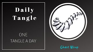 Daily Tangle - Ghost Wrap |How to draw...|