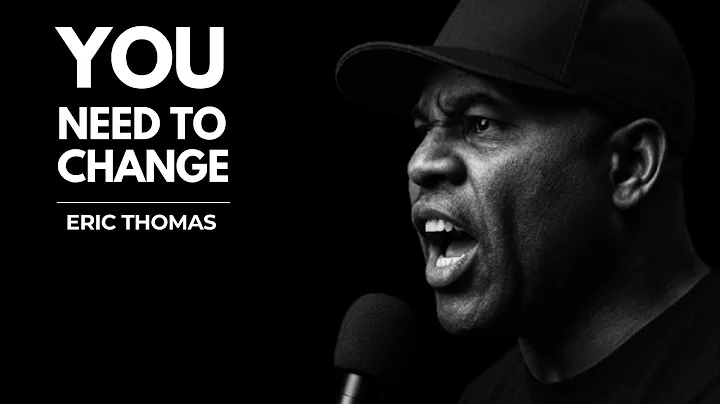 CHANGE THE WAY YOU SEE YOURSELF - Powerful Motivational Speech | Eric Thomas | Grind Breathe
