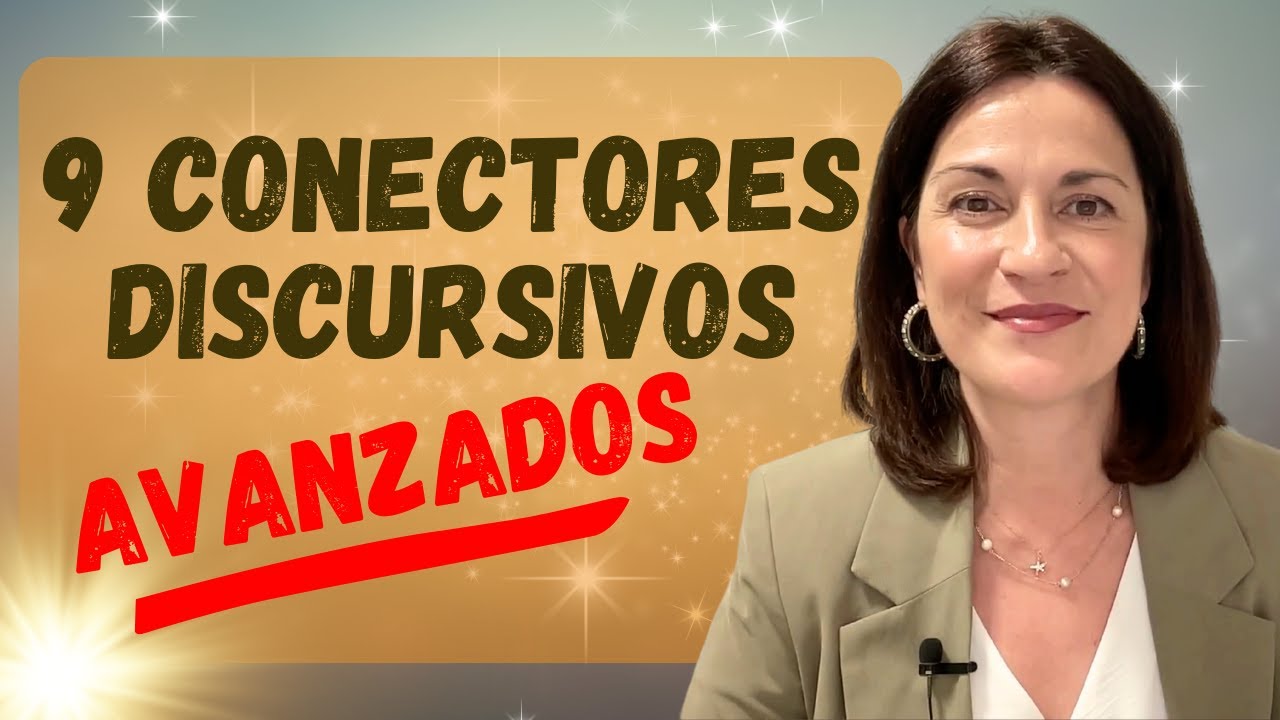 🔴 Desbloquea tu español con CONECTORES DEL DISCURSO efectivos