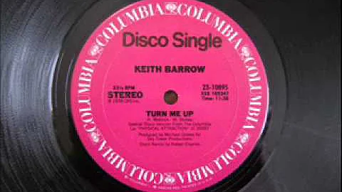 Keith Barrow - Turn Me Up