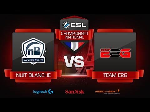 ESL Championnat National - E2G vs Nuit Blanche