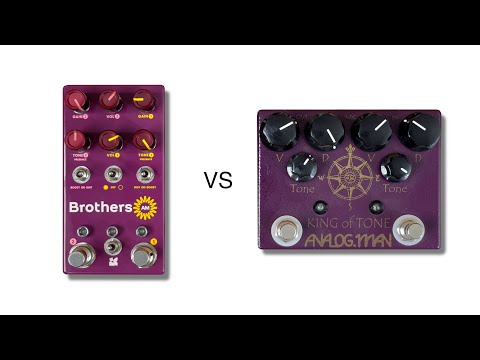 Chase Bliss Audio Brothers AM vs Analog Man King of Tone