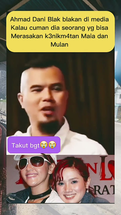 AHMAD DANI BERBICARA DI MEDIA KALAU CUMAN DIA YG BISA MERASAKN MAIA DAN MULAN #may #multan #danish