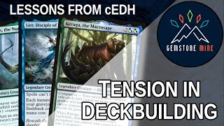 Tension in Deckbuilding -- Lessons from cEDH
