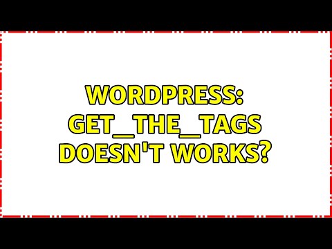 Wordpress: get_the_tags doesn't works?