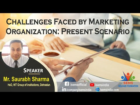 Challenges Faced by Marketing Organization: Present Scenario || #sems sessions