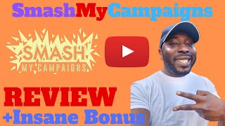 Smash My Campaigns Review 👮 HALT 👮‍♀️ DON&#39;T BUY Smash My Campaigns WITHOUT MY 🔥 CUSTOM 🔥 BONUSES