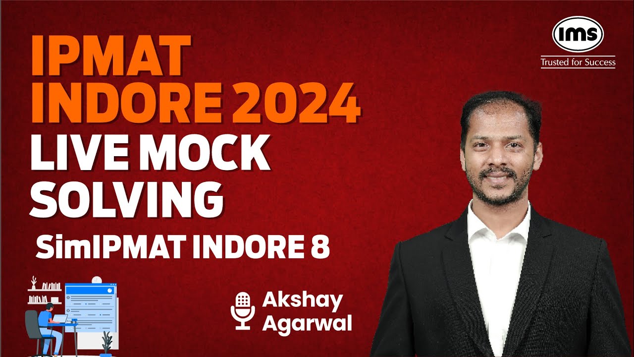 IPMAT Indore 2024 Live Mock Solving | SimIPMAT Indore 8 | Akshay Agarwal