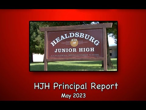 Healdsburg Junior High School Principal's Report - May 2023