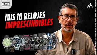 El vídeo que llevo años evitando hacer | Mis 10 relojes imprescindibles… y su alternativa asequible
