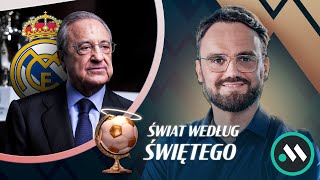 REAL MADRYT, POLITYKA I WŁADZA. FLORENTINO PEREZ, JAKIEGO NIE ZNACIE. ŚWIAT WEDŁUG ŚWIĘTEGO #4