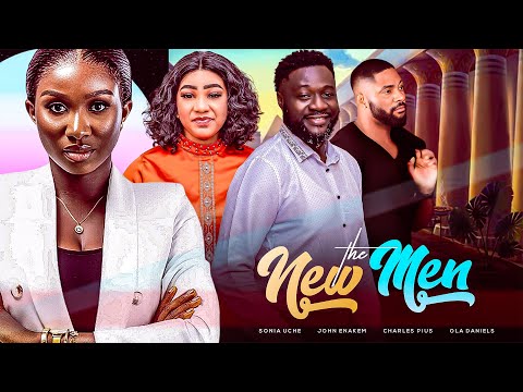 THE NEW MAN (New Movie) Sonia Uche, John Ekanem, Ola Daniels, Charles Bill 2023 Nollywood Movie