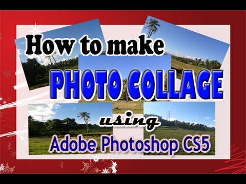 How to make photo collage using adobe photoshop CS