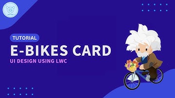 E-Bikes UI Design Using LWC | Tutorial