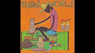 Third World - 1865 (96° in the Shade) Wealth
