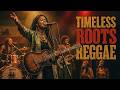 Roots Reggae Relaxation 🌴 | Calming Music for Meditation, Yoga &amp; Positive Energy 🌅