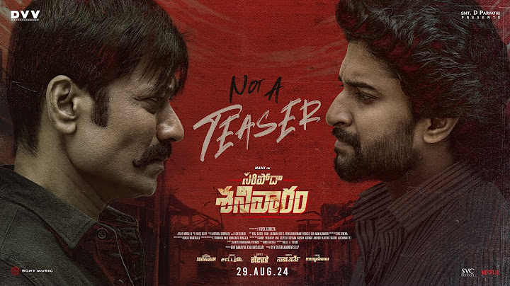 Saripodhaa Sanivaaram - Not a Teaser | Nani | Priyanka | SJ Suryah | Vivek Athreya | DVV Danayya