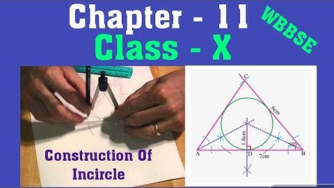 Construction 0f Incircle In A Triangle Class 10 WBBSE | Chapter 11| by Ahrar