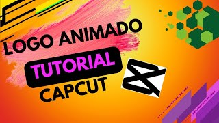 Como hacer tu logo animado Tutorial capcut