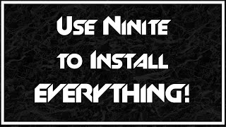 Ninite Tutorial: Install Software after Clean Install / Format of Windows 10