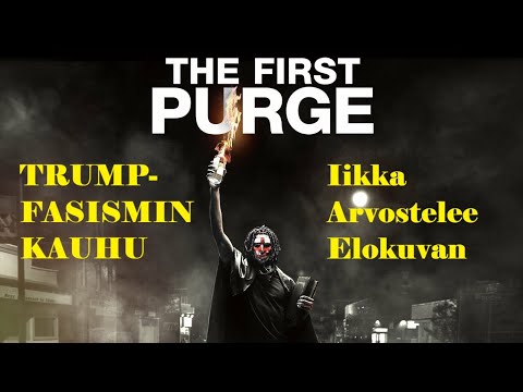 Trump-fasismin kauhu - Iikka Arvostelee Elokuvan - The First Purge (2018)