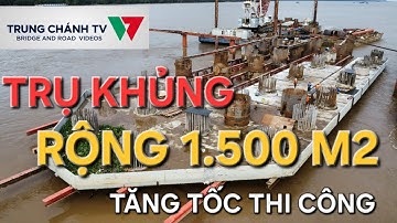 Cầu Đại Ngãi 1: trụ dây văng P24 tăng lắp đặt bệ trụ, P23 đẩy mạnh hoàn thiện thép