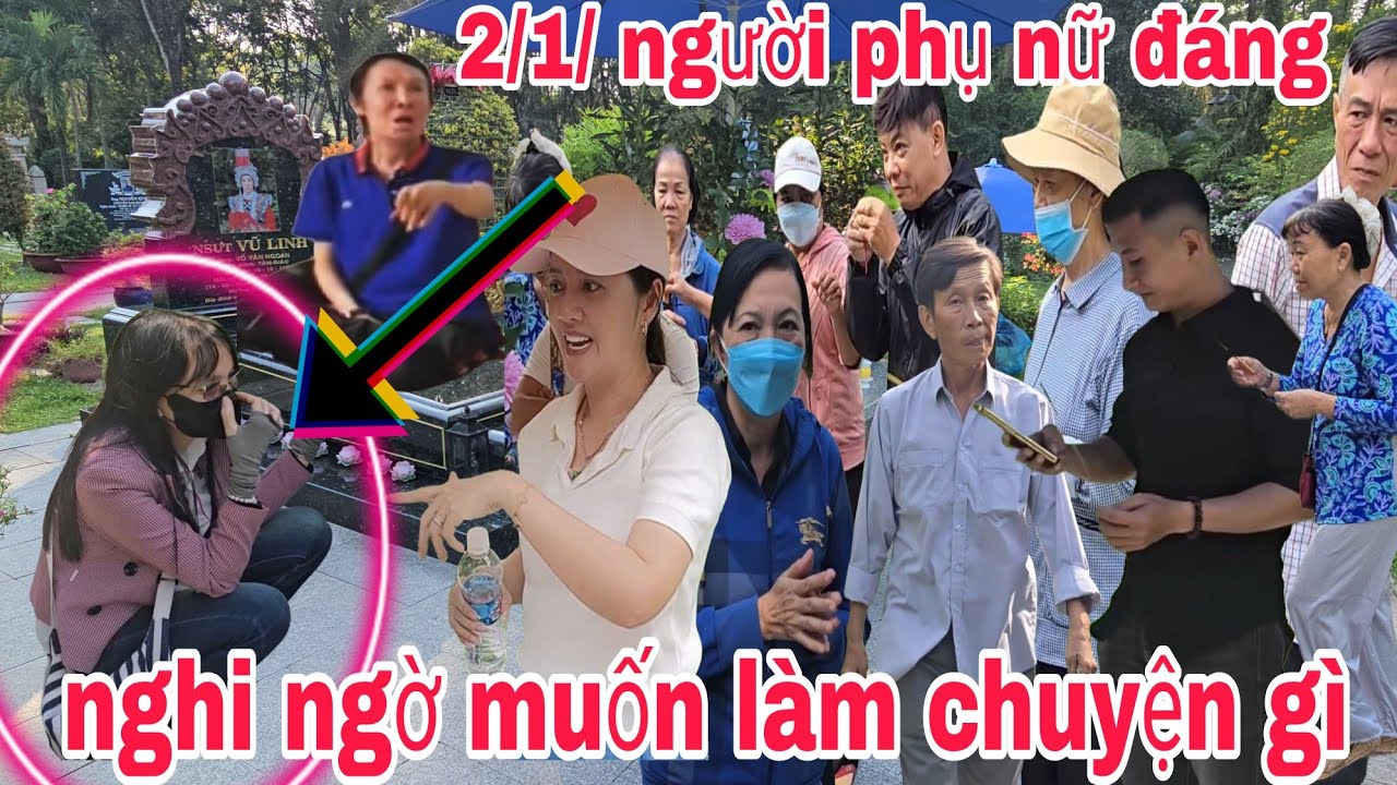 Sáng khán giả kéo đến mộ nsut vũ linh rất đông có 1 phụ nữ đáng nghi ngờ thái độ hơn mọi người 