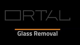 How To: Glass Removal