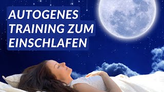 Tiefenentspannung zum Einschlafen & Durchschlafen I Autogenes Training