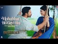 BORDER 2: Mohabbat Ho Gayi Hai (Song) | Sunny Deol,Varun,Diljit,Ahan | Mithoon,Sonu Nigam,Palak M