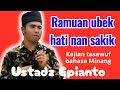 Ustadz epianto dt paduko kajian tasawuf  ramuan ubek hati yang sakit