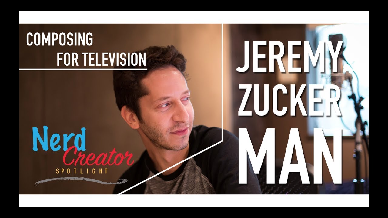 Composing for TV - Jeremy Zuckerman